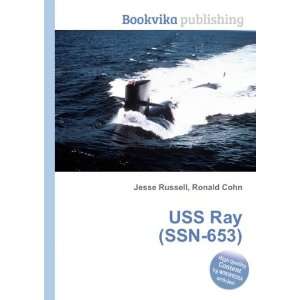 USS Ray (SSN 653) Ronald Cohn Jesse Russell  Books
