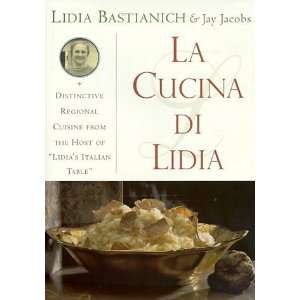    La Cucina Di Lidia [Hardcover] Lidia Matticchio Bastianich Books