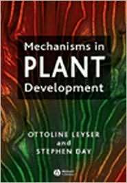 Mechanisms in Plant Development, (0865427429), Ottoline Leyser 