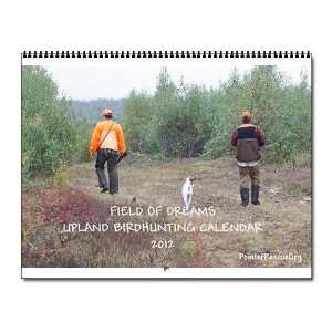  Field of Dreams 2012 Pointer Rescue Wall Calendar by 