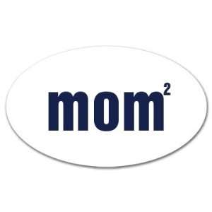 Mom Squared Custom 3x5 inch Oval Sticker 
