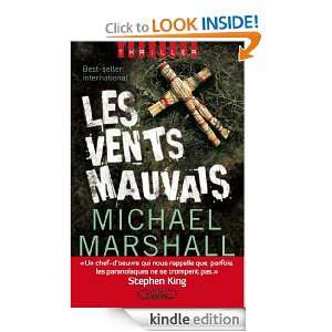 Les vents mauvais (French Edition) Michael Marshall  