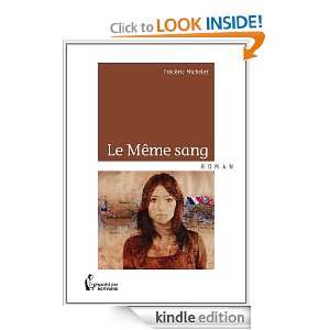 Le Même sang (French Edition) Frédéric Michelet  