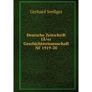  Deutsche Zeitschrift fÃ?Â¼r Geschichtswissenschaft NF 