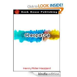 Cleopatra  Full Annotated version Henry Rider Haggard  