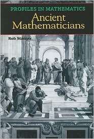 Ancient Mathematicians, (1599350653), Rob Staeger, Textbooks   Barnes 