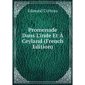   Dans Linde Et Ã? Ceylan (French Edition) Edmond Cotteau Books