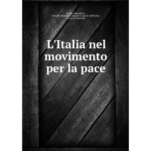   per la pace e larbitrato , Unione lombardo Angelo Mazzoleni  Books