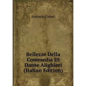  Bellezze Della Commedia Di Dante Alighieri (Italian 