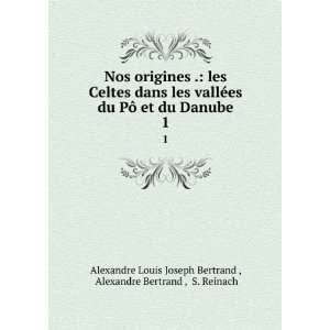   Bertrand , S. Reinach Alexandre Louis Joseph Bertrand  Books