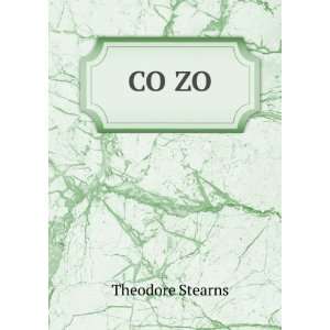  CO ZO Theodore Stearns Books