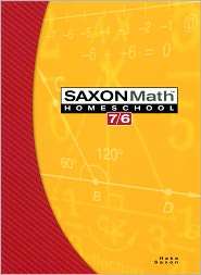 Saxon Math 7/6, 4th Edition Homeschool Student Edition, (1591413192 
