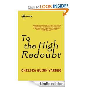 To The High Redoubt Chelsea Quinn Yarbro  Kindle Store