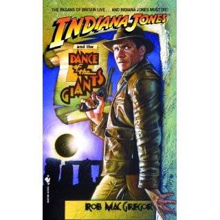 Indiana Jones and the Dance of the Giants by Rob Macgregor (May 1 