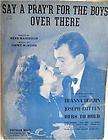 Sheet Music Say A Prayr For The Boys Over There 1943
