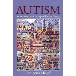  Autism An Introduction to Psychological Theory [Paperback 
