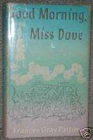 Frances Patton   Good Morning Miss Dove  SIGNED 1st 1st  