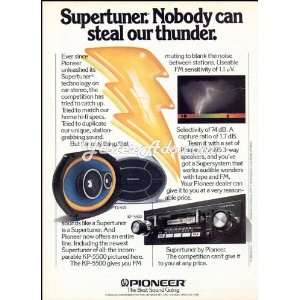  1980 Vintage Ad Pioneer Supertuner. Nobody can steal our 