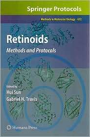Retinoids Methods and Protocols, Vol. 652, (1603273247), Hui Sun 