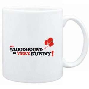  Mug White  MY Bloodhound IS EVRY FUNNY  Dogs
