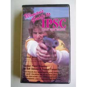    Womans Guide to IPSC Combat Pistol Shooting (VHS) 