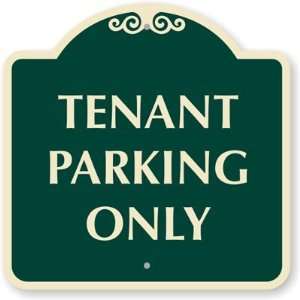  Tenant Parking Only Designer Signs, 18 x 18 Office 
