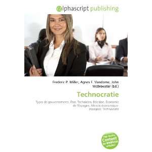  Technocratie (French Edition) (9786133601093) Books