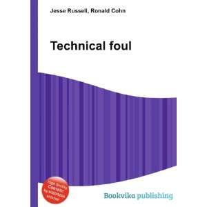 Technical foul Ronald Cohn Jesse Russell  Books