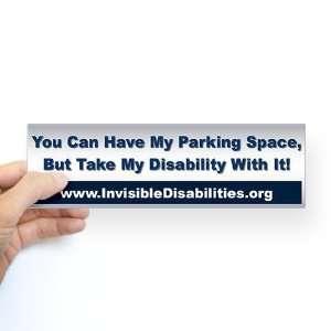  Take My Disability Sticker Bumpe Humor Bumper Sticker by 