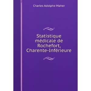   , Charente InfÃ©rieure Charles Adolphe Maher  Books