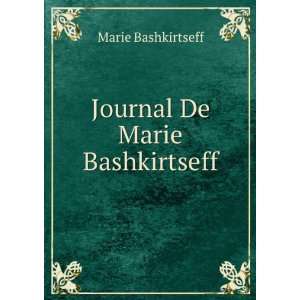  Journal De Marie Bashkirtseff Marie Bashkirtseff Books