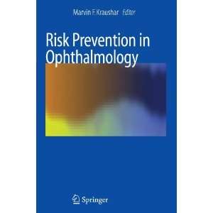   in Ophthalmology (8580000955316) Marvin Kraushar (Editor) Books