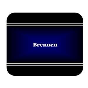    Personalized Name Gift   Brennen Mouse Pad 