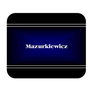  Personalized Name Gift   Mazurkiewicz Mouse Pad 