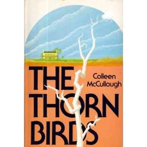  The Thorn Birds Colleen McCullough Books