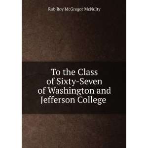   of Washington and Jefferson College . Rob Roy McGregor McNulty Books