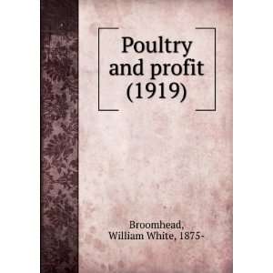   profit (1919) (9781275045071) William White, 1875  Broomhead Books