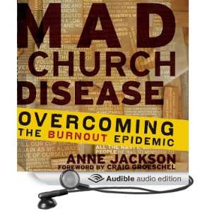  Mad Church Disease Overcoming the Burnout Epidemic 