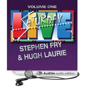  Saturday Live, Volume 1 Stephen Fry and Hugh Laurie (Audible Audio 