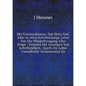   . Durch Die Lehre Unendlicher Verdammniss Da J Messner Books