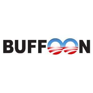  BUFFOON anti Obama bumper sticker decal Automotive