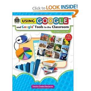   Using Google Tools in the Classroom [Paperback] Midge Frazel Books