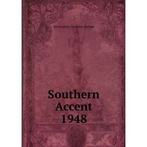  Southern Accent. 1948 Birmingham Southern College Books