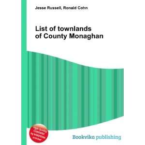   List of townlands of County Monaghan Ronald Cohn Jesse Russell Books