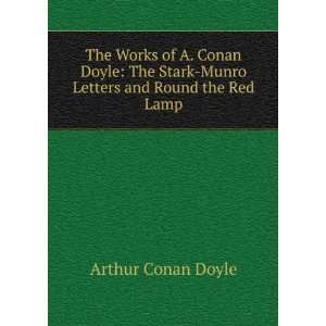   Stark Munro Letters and Round the Red Lamp Arthur Conan Doyle Books