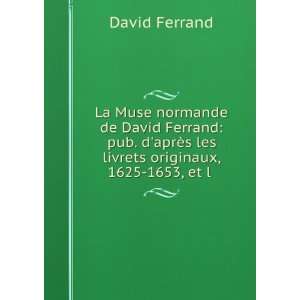 La Muse normande de David Ferrand pub. daprÃ¨s les 