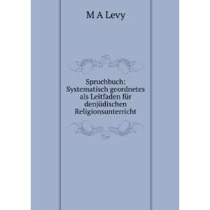  Spruchbuch Systematisch geordnetes als Leitfaden fÃ¼r 