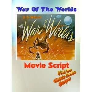  H.G. Wells WAR OF THE WORLDS Movie Script+Radio Script 