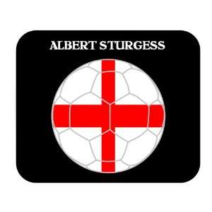  Albert Sturgess (England) Soccer Mouse Pad Everything 