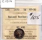 1870 Canadian 5 Cents, ICCS Graded VF 30, Raised Border